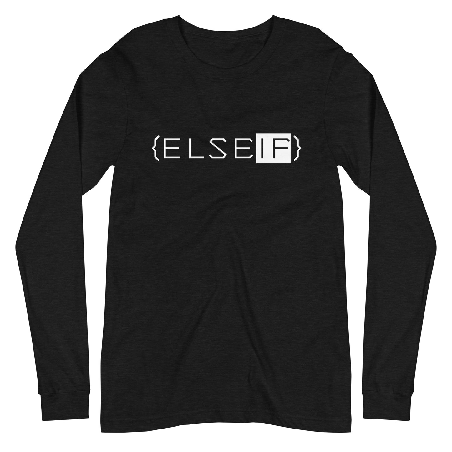 Long Sleeve Tee - {ELSEIF}